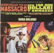 10000 Dollari Per Un Massacro / Per 100000 Dollari T'Ammazzo