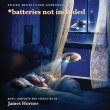 *Batteries Not Included (2CD)