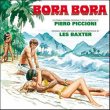 Bora Bora (Piero Piccioni & Les Baxter) (2CD)