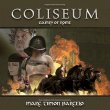 Coliseum: Games Of Rome