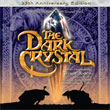 The Dark Crystal (25th Anniversary Edition)