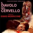 Il Diavolo Nel Cervello (Expanded)