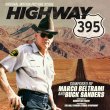 HIGHWAY 395 (Marco Beltrami & Buck Sanders) (Pre-Order!)