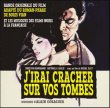 J'Irai Cracher Sur Vos Tombes / Toi, Le Venin (Andr� Hossein) / Les Tricheurs