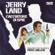 Jerry Land - Cacciatore Di Spie