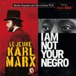 The Young Karl Marx / I Am Not Your Negro