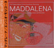 Maddalena (Avanz)