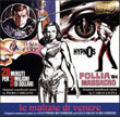 Le Malizie Di Venere / 28 Minuti Per 3 Milioni Di Dollari (Piero Umiliani) / Hypnos Follia Di Un Massacro (Carlo Savina)
