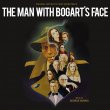 The Man With Bogart's Face