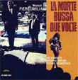 La Morte Bussa Due Volte