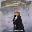 The Music Of Georges Delerue For The Films Of Jack Clayton
