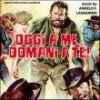 Oggi A Me... Domani A Te! (Bud Spencer)