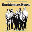 Our Mother's House / The 25th Hour