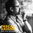 Pascal Gaigne: Hic Et Nunc (2CD) (Pre-Order!)