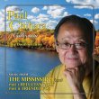 The Paul Chihara Collection Volume 1: The Mississippi