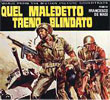 Quel Maledetto Treno Blindato