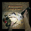 Rediscovering Lost Scores Vol. 1 (The Shining / A Clockwork Orange)