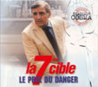 La 7�me Cible / Le Prix Du Danger
