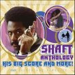 Shaft Anthology: His Big Score And More