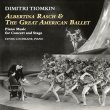Albertina Rasch & The Great American Ballet - Piano Music For Concert And Stage (Pre-Order!)