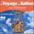 Le Voyage En Ballon (Complete) / Un Jardin Public