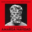 Amarga Navidad (Pre-Order!)