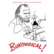Bukowsical! (Original Cast Recording)
