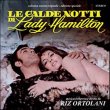 Le Calde Notti Di Lady Hamilton / Tenderly / Cari Genitori