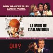 Deux Grandes Filles Dans Un Pyjama / Le Mur De L'Atlantique / Qui? (Pre-Order!)
