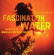 Fascination Water (Pre-Order!)