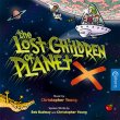 The Lost Children Of Planet X