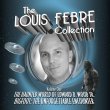 The Louis Febre Collection Vol. 1