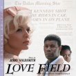Love Field: The Deluxe Edition