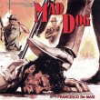 Mad Dog (Cane Arrabbiato)