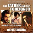 Il Padre E Lo Straniero (The Father And The Foreigner)