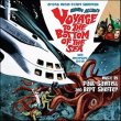 Voyage To The Bottom Of The Sea: 50th Anniversary (Paul Sawtell & Bert Shefter)